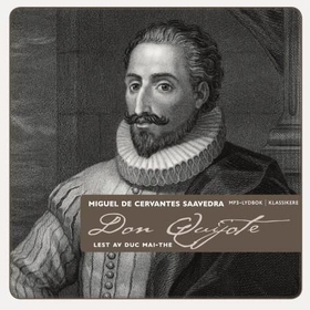Don Quijote (lydbok) av Miguel de Cervantes Saavedra