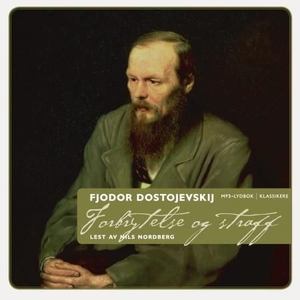 Forbrytelse og straff (lydbok) av Fjodor M. D
