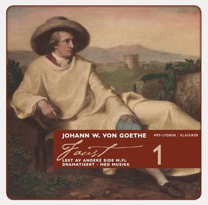 Faust 1 (lydbok) av Johann Wolfgang von Goeth