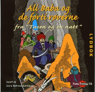 Ali Baba og de førti røverne (lydbok) av Wald