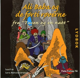Ali Baba og de førti røverne - fra tusen og en natt (lydbok) av Waldemar Brøgger