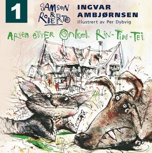 Arven etter onkel Rin-Tin-Tei (lydbok) av Ing