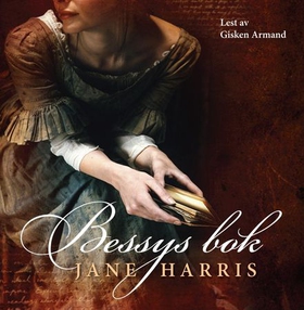 Bessys bok (lydbok) av Jane Harris