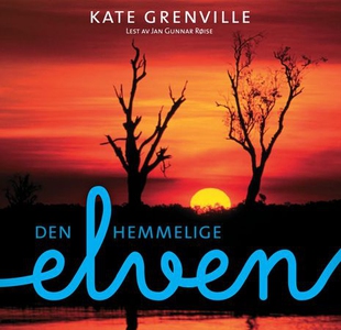 Den hemmelige elven (lydbok) av Kate Grenvill