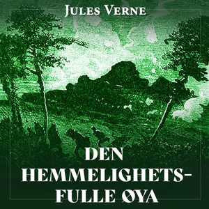 Den hemmelighetsfulle øya (lydbok) av Jules V