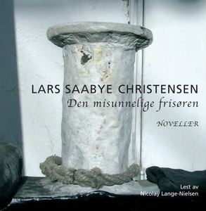 Den misunnelige frisøren (lydbok) av Lars Saa