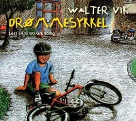 Drømmesykkel (lydbok) av Walter Vik