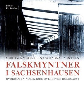 Falskmyntner i Sachsenhausen (lydbok) av Mori