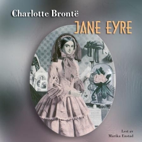 Jane Eyre (lydbok) av Charlotte Brontë