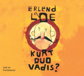 Kurt quo vadis? (lydbok) av Erlend Loe