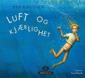 Luft og kjærlighet (lydbok) av Per Knutsen