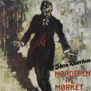 Morderen fra mørket (lydbok) av Stein Riverto