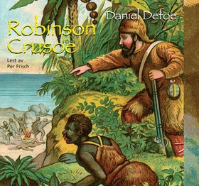 Robinson Crusoe (lydbok) av Daniel Defoe