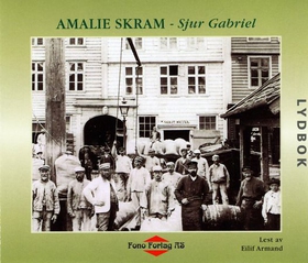 Sjur Gabriel (lydbok) av Amalie Skram