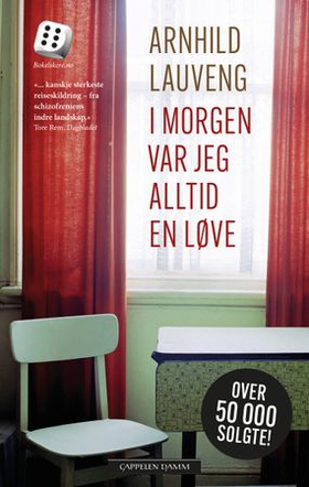 I morgen var jeg alltid en løve (ebok) av Arnhild Lauveng