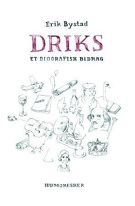 Driks (ebok) av Erik Bystad