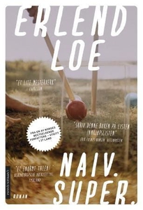 Naiv. Super (ebok) av Erlend Loe