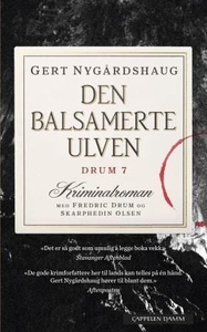 Den balsamerte ulven (ebok) av Gert Nygårdsha