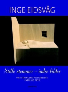 Stille stemmer - indre bilder (ebok) av Inge