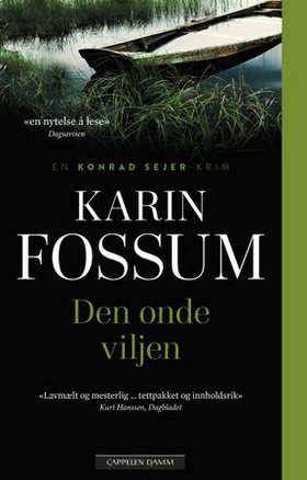 Den onde viljen (ebok) av Karin Fossum