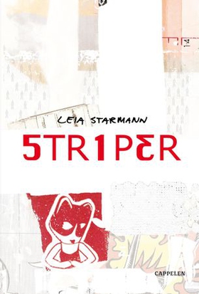 Striper (ebok) av Leia Starmann
