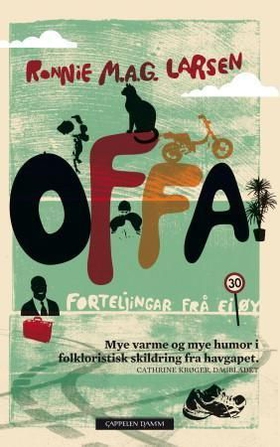 Offa - forteljingar frå ei øy (ebok) av Ronnie M.A.G. Larsen