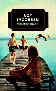 Vidunderbarn (ebok) av Roy Jacobsen