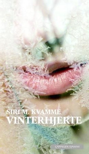 Vinterhjerte (ebok) av Siri M. Kvamme