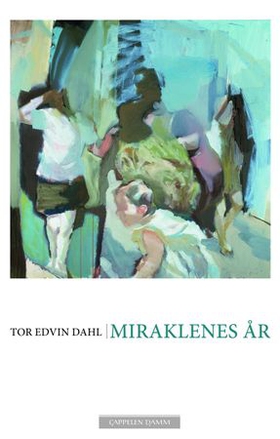 Miraklenes år (ebok) av Tor Edvin Dahl