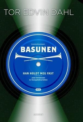 Basunen (ebok) av Tor Edvin Dahl