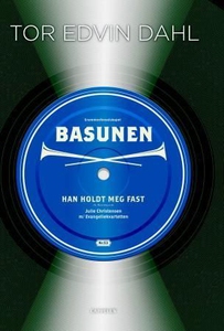 Basunen (ebok) av Tor Edvin Dahl