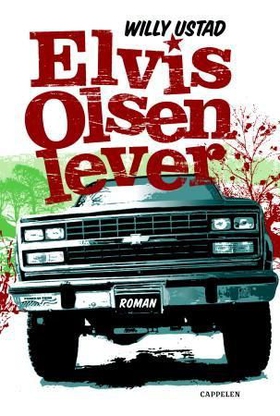 Elvis Olsen lever (ebok) av Willy Ustad