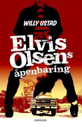 Elvis Olsens åpenbaring (ebok) av Willy Ustad