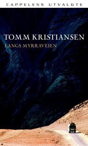 Langs myrraveien (ebok) av Tomm Kristiansen