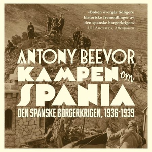 Kampen om Spania (lydbok) av Antony Beevor