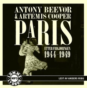 Paris etter frigjøringen (lydbok) av Antony B
