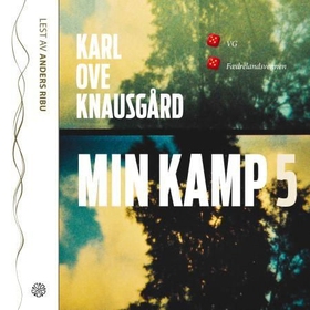 Min kamp 5 (lydbok) av Karl Ove Knausgård