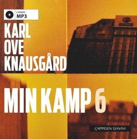 Min kamp 6 (lydbok) av Karl Ove Knausgård