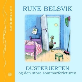 Dustefjerten og den store sommarferieturen (lydbok) av Rune Belsvik