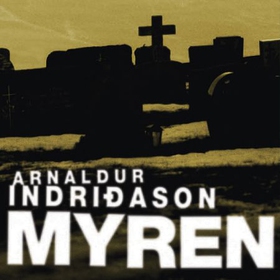 Myren (lydbok) av Arnaldur Indriðason