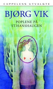 Poplene på St. Hanshaugen (ebok) av Bjørg Vik