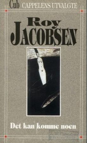 Det kan komme noen (ebok) av Roy Jacobsen