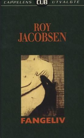 Fangeliv (ebok) av Roy Jacobsen