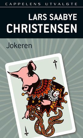Jokeren (ebok) av Lars Saabye Christensen