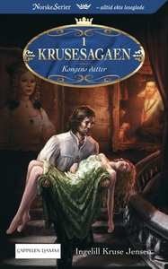 Kongens datter (ebok) av Ingelill Kruse Jense