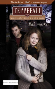 Bak masken (ebok) av Kamilla Mathisen, Gro Gr