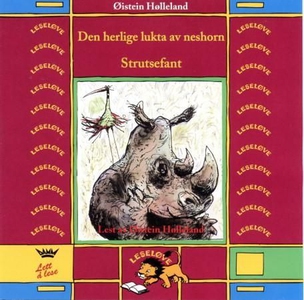 Den herlige lukta av neshorn og Strutsefant (
