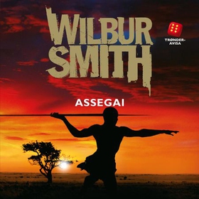 Assegai (lydbok) av Wilbur Smith