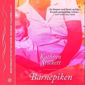 Barnepiken (lydbok) av Kathryn Stockett