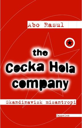 The Cocka Hola company (ebok) av Abo Rasul
